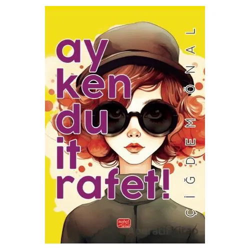 Ay Ken Du İt Rafet! - Çiğdem Önal - Nobel Bilimsel Eserler