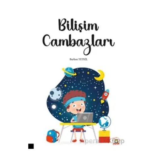 Bilişim Cambazları - Burhan Yetkil - Akademisyen Kitabevi