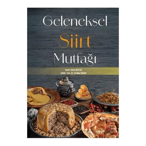 Geleneksel Siirt Mutfağı - Şahin Beştaş - Akademisyen Kitabevi