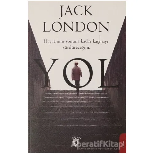 Yol - Jack London - Dorlion Yayınları