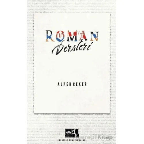 Roman Dersleri - Alper Çeker - Ötüken Neşriyat