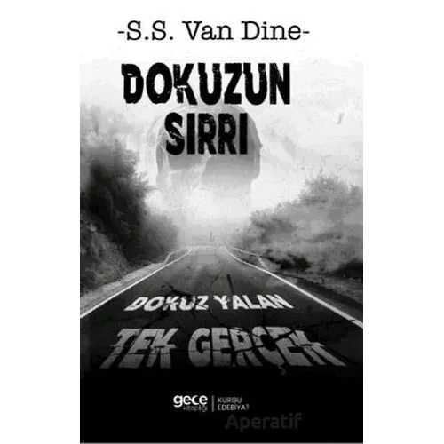Dokuzun Sırrı Dokuz Yalan Tek Gerçek - S. S. Van Dine - Gece Kitaplığı