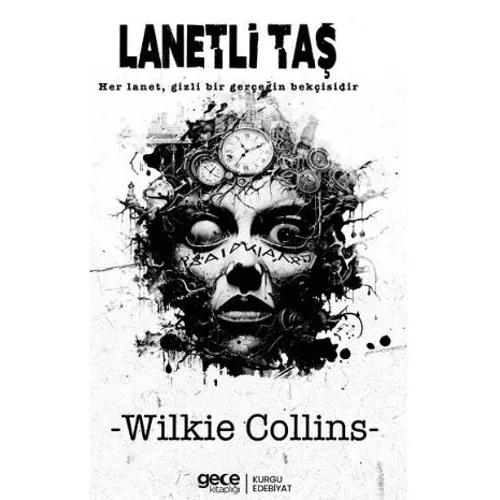 Lanetli Taş - Wilkie Collins - Gece Kitaplığı