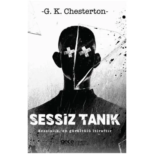 Sessiz Tanık - G. K. Chesterton - Gece Kitaplığı