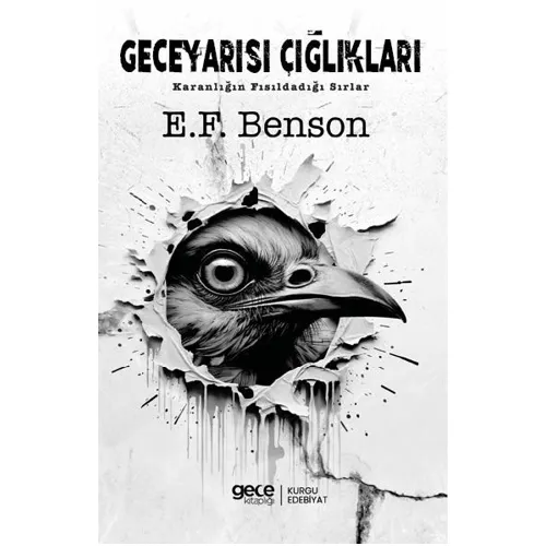 Gece Yarısı Çığlıkları - E. F. Benson - Gece Kitaplığı
