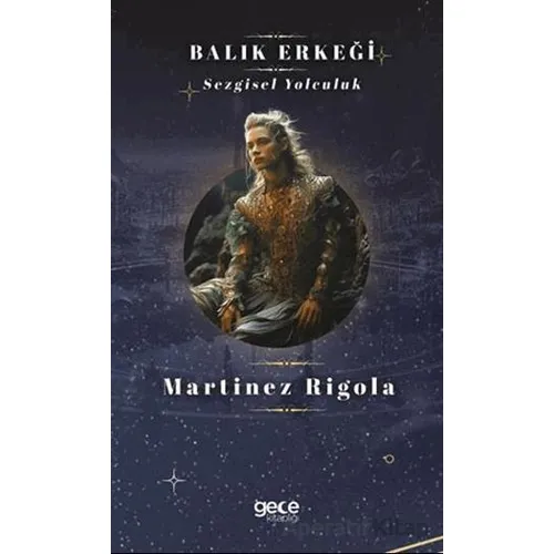 Balık Erkeği - Martinez Rigola - Gece Kitaplığı