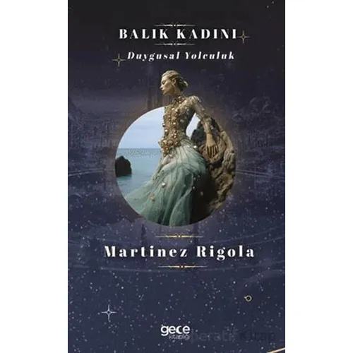 Balık Kadını - Martinez Rigola - Gece Kitaplığı