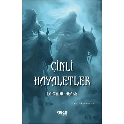 Çinli Hayaletler - Lafcadio Hearn - Gece Kitaplığı