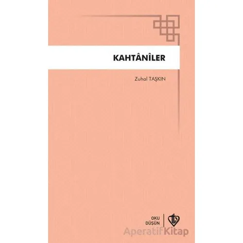 Kahtaniler - Zuhal Taşkın - Türkiye Diyanet Vakfı Yayınları