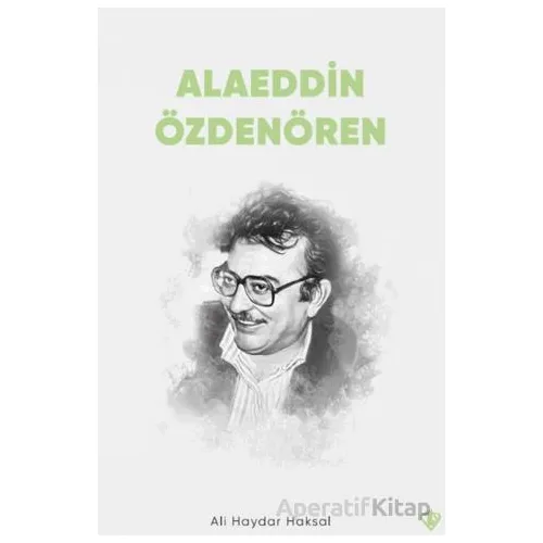 Alaeddin Özdenören - Ali Haydar Haksal - Türkiye Diyanet Vakfı Yayınları