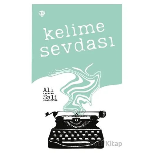 Kelime Sevdası - Ali Sali - Türkiye Diyanet Vakfı Yayınları
