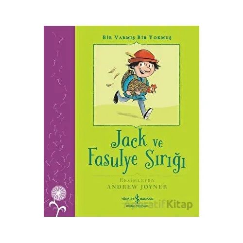 Jack ve Fasulye Sırığı - Bir Varmış Bir Yokmuş - Kolektif - İş Bankası Kültür Yayınları