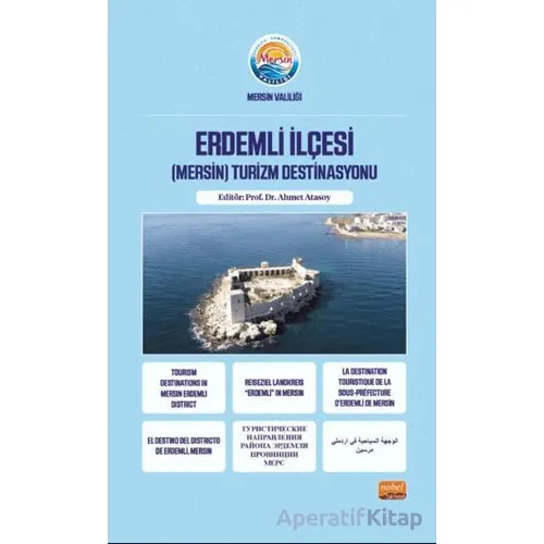 Erdemli İlçesi (Mersin) Turizm Destinasyonu - Kolektif - Nobel Bilimsel Eserler