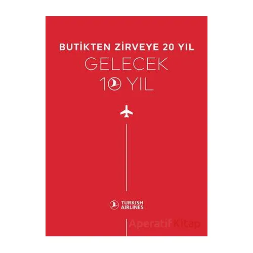 Butikten Zirveye 20 Yıl - Gelecek 10 Yıl - Kolektif - Optimist Kitap