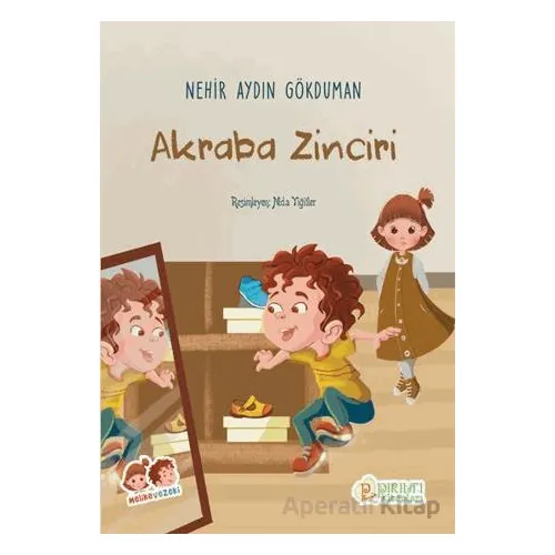 Akraba Zinciri - Nehir Aydın Gökduman - Pırıltı Kitapları - Erkam