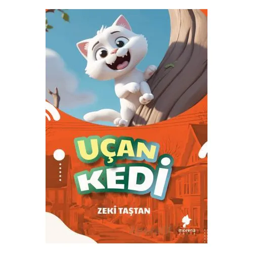 Uçan Kedi - Zeki Taştan - Morena Yayınevi