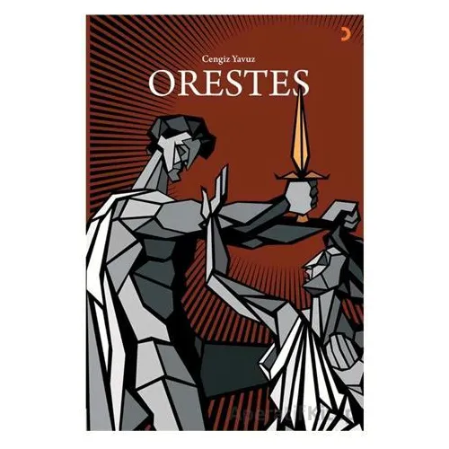 Orestes - Cengiz Yavuz - Cinius Yayınları