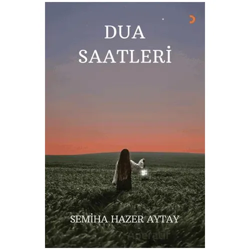Dua Saatleri - Semiha Hazer Aytay - Cinius Yayınları