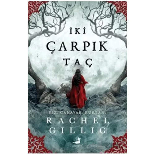 İki Çarpık Taç - Rachel Gillig - Olimpos Yayınları