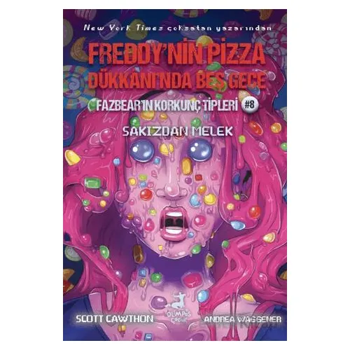Freddy’nin Pizza Dükkanı’nda Beş Gece Fazbear’ın Korkunç Tipleri 8: Sakızdan Melek