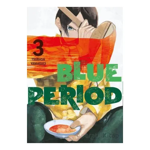 Blue Period 3. Cilt - Tsubasa Yamaguçi - Gerekli Şeyler Yayıncılık