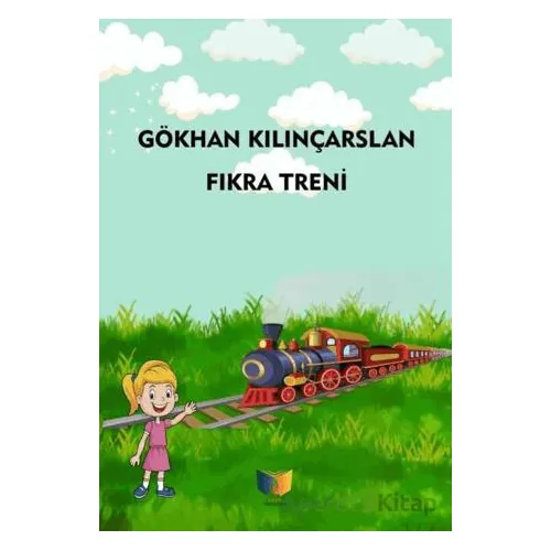 Fıkra Treni - Gökhan Kılınçarslan - Ateş Yayınları