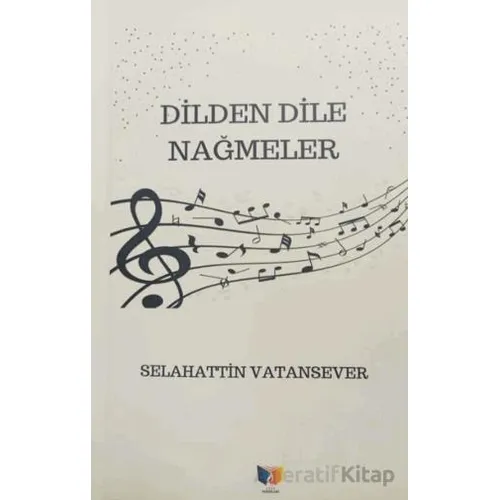 Dilden Dile Nağmeler - Selahattin Vatansever - Ateş Yayınları