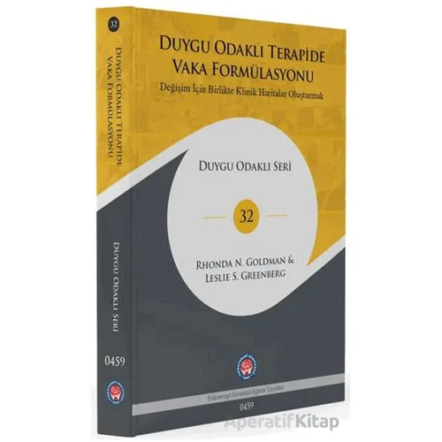 Duygu Odaklı Terapide Vaka Formülasyonu - Rhondan N. Goldman - Psikoterapi Enstitüsü