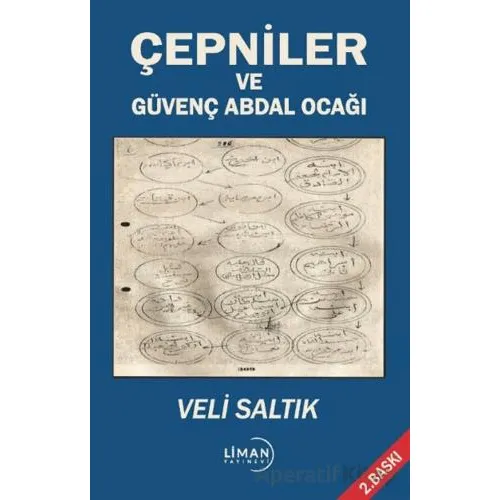 Çepniler ve Güvenç Abdal Ocağı - Veli Saltık - Liman Yayınevi