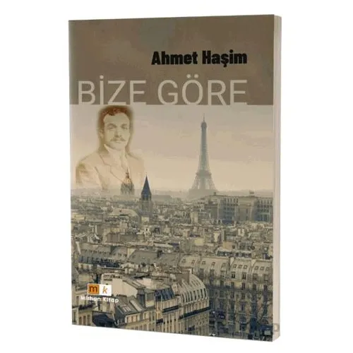 Bize Göre - Ahmet Haşim - Mirhan Kitap