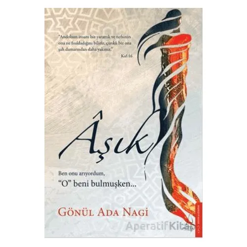 Aşık - Gönül Ada Nagi - Destek Yayınları