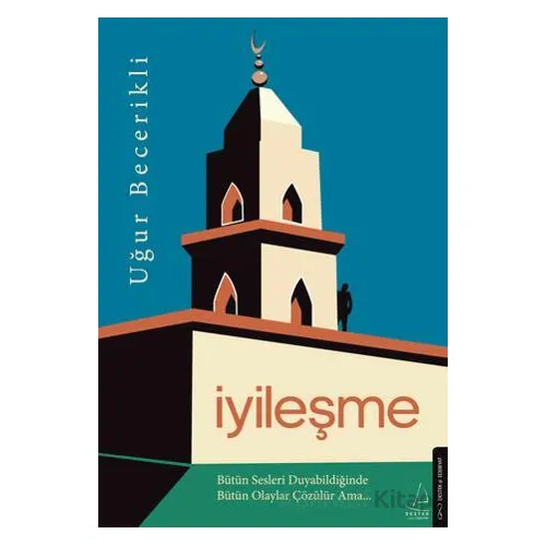 İyileşme - Uğur Becerikli - Destek Yayınları