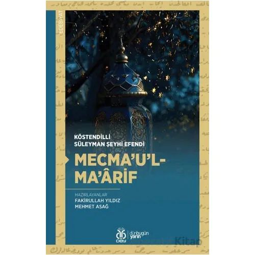 Mecma’u’l-Ma’arif - Köstendilli Süleyman Şeyhi - DBY Yayınları