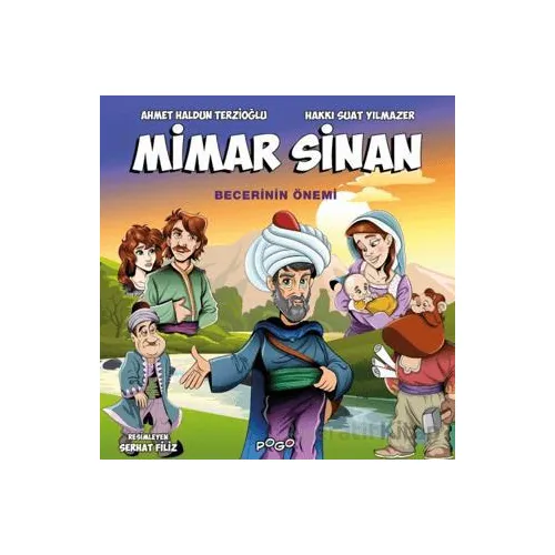 Mimar Sinan - Becerinin Önemi - Ahmet Haldun Terzioğlu - Pogo Çocuk