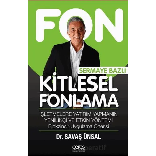 Sermaye Bazlı Kitlesel Fonlama - Savaş Ünsal - Ceres Yayınları