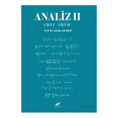 Analiz II (Cilt I – Cilt II) - Sadulla Jafarov - Paradigma Akademi Yayınları