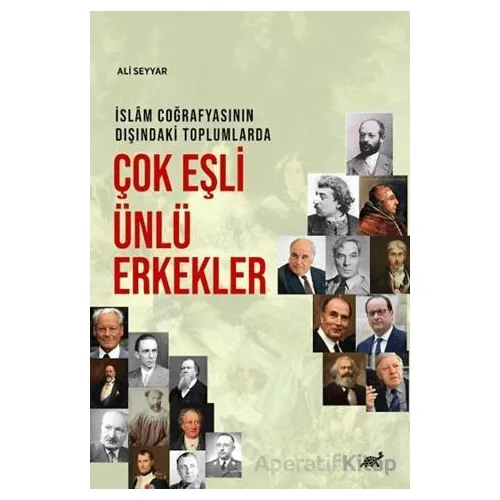 İslam Coğrafyasının Dışındaki Toplumlarda Çok Eşli Ünlü Erkekler