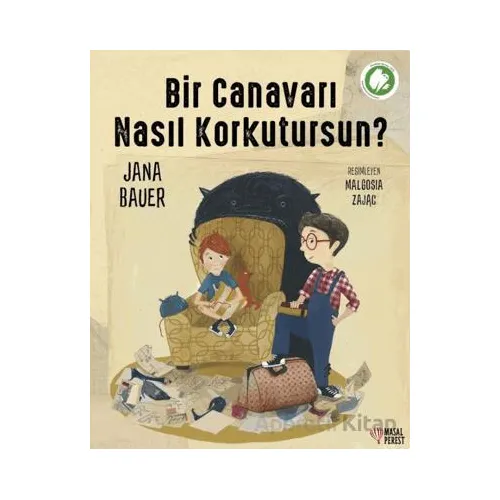 Bir Canavarı Nasıl Korkutursun? - Jana Bauer - Masalperest