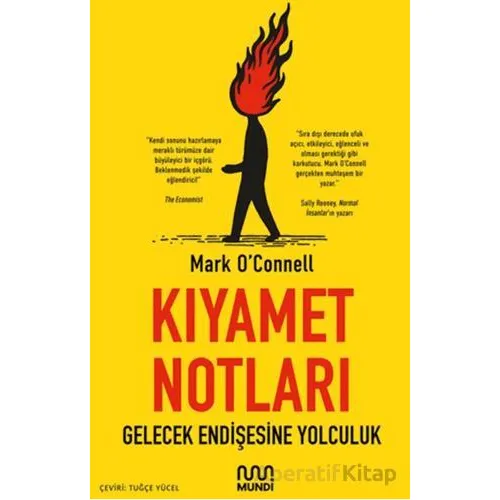 Kıyamet Notları: Gelecek Endişesine Yolculuk - Mark O’Connell - Mundi