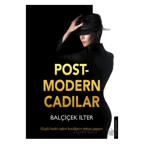 Postmodern Cadılar - Balçiçek İlter - Destek Yayınları