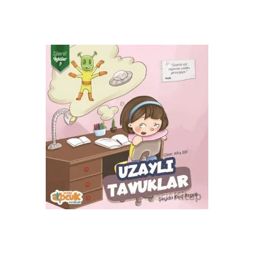 Uzaylı Tavuklar - Zümrüt Öyküler 9 - Şeyda Koç Asyalı - Siyer Çocuk Yayınları