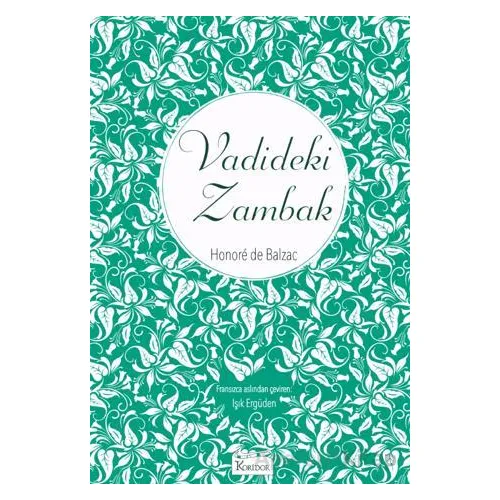 Vadideki Zambak - Honore de Balzac - Koridor Yayıncılık