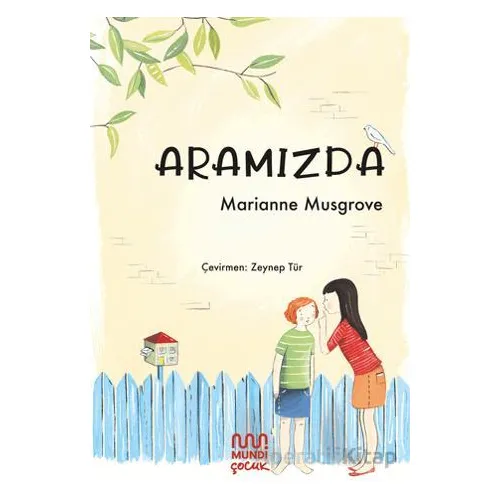 Aramızda - Marianne Musgrove - Mundi