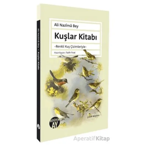 Kuşlar Kitabı - Ali Nazıma Bey - Büyüyen Ay Yayınları
