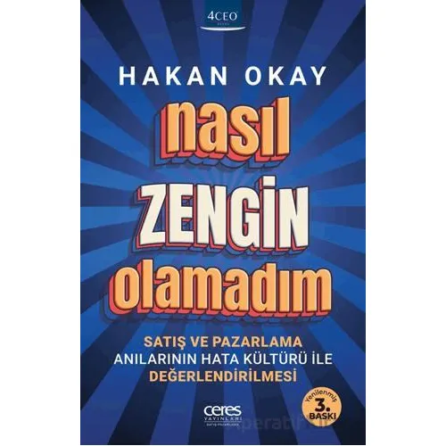 Nasıl Zengin Olamadım? - Hakan Okay - Ceres Yayınları