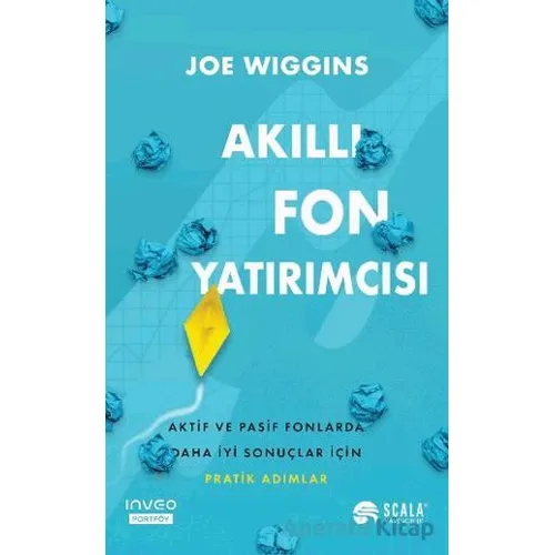 Akıllı Fon Yatırımcısı - Joe Wiggins - Scala Yayıncılık