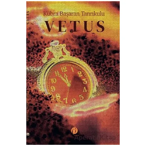 Vetus - Kübra Başaran Tanrıkulu - Herdem Kitap