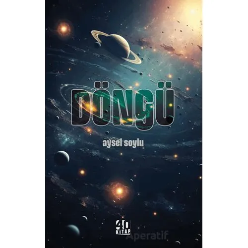 Döngü - Aysel Soylu - 40 Kitap
