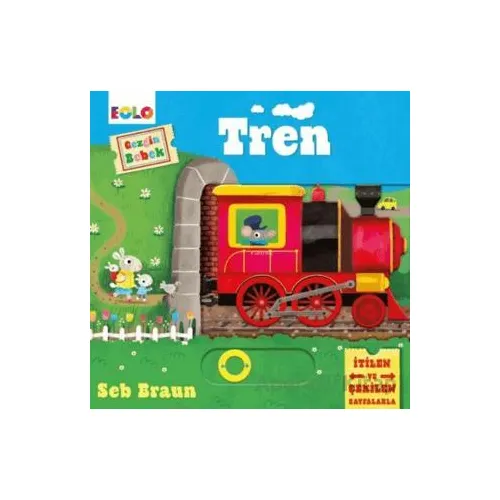 Gezgin Bebek - Tren - Seb Braun - Eolo Yayıncılık