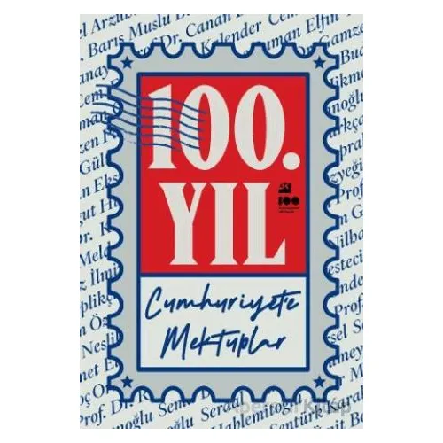 100. Yıl Cumhuriyet’e Mektuplar - Kolektif - Doğan Kitap